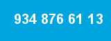 934 876 61 13 934 876 61 13